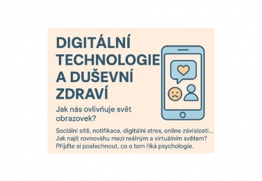 Třídní schůzky: přednáška DIGITÁLNÍ TECHNOLOGIE A DUŠEVNÍ ZDRAVÍ